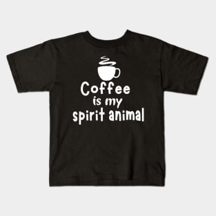 Spirit Animal Coffee My Spirit Animal Kids T-Shirt